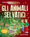 Gli animali selvatici::Illumina e scopri!