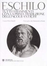 Tutti i frammenti con la prima traduzione degli scolii antichi. Testo greco a fronte