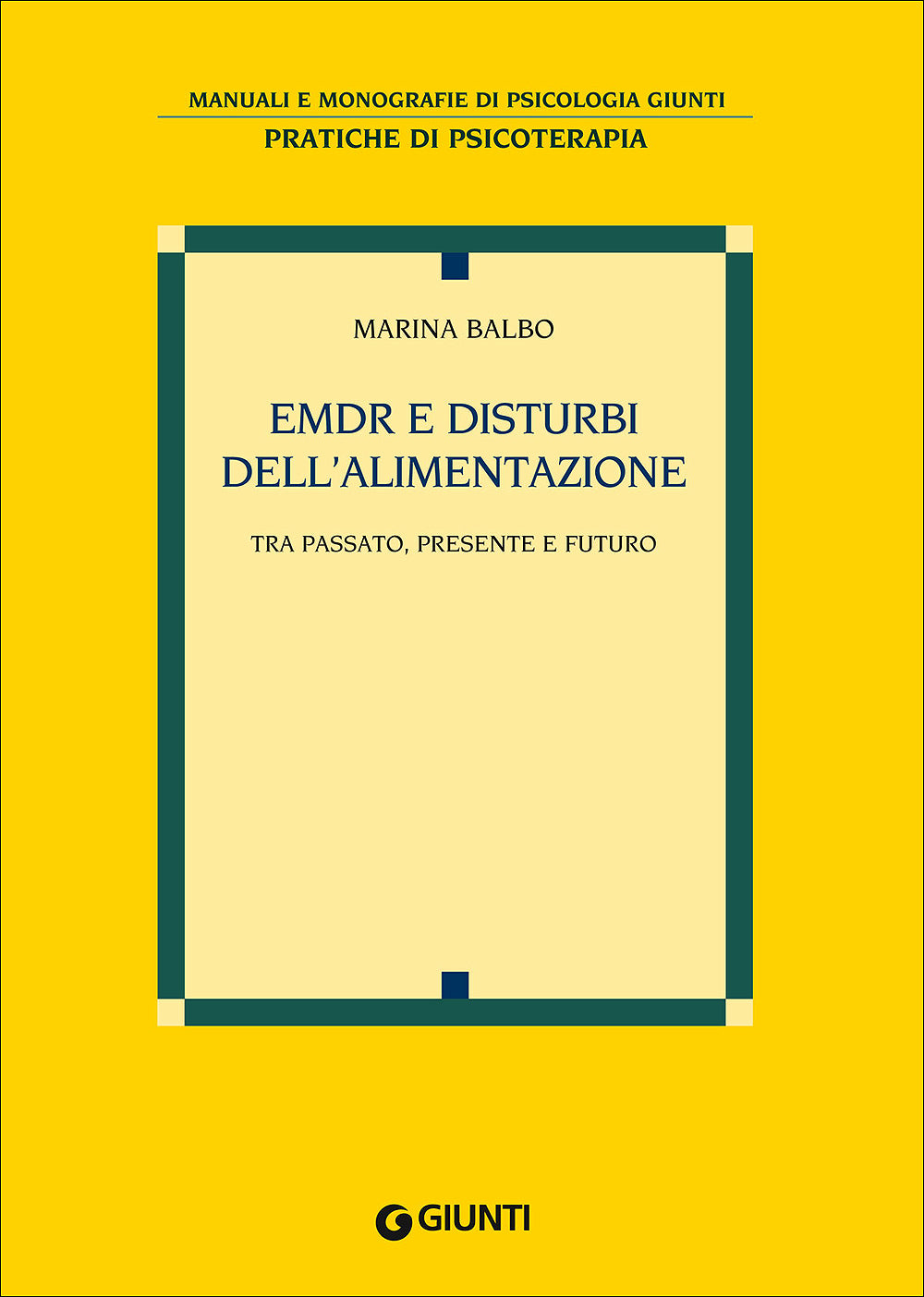 EMDR e disturbi dell'alimentazione::Tra passato, presente e futuro