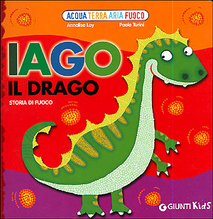 Iago il drago::Storia di fuoco