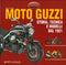 Moto Guzzi::Storia, tecnica e modelli dal 1921