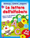 Le lettere dell'alfabeto::Gioca con gli stickers, colora e impara - 3-5 anni