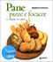 Pane, pizze e focacce + DVD::Ricette step by step in DVD - Collana curata da Stefano Bonilli