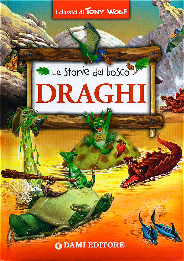 Draghi::Le Storie del bosco