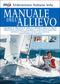 Manuale dell'allievo::Teoria e pratica dello sport della vela - Nuova edizione
