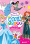 Disney Princess - Mega Color - Ragazze straordinarie