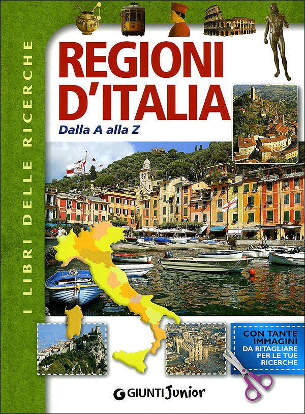 Regioni d'Italia dall'A alla Z::Con tante immagini da ritagliare per le tue ricerche