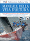 Manuale della vela d'altura::Dalle regate di circolo alla grande altura