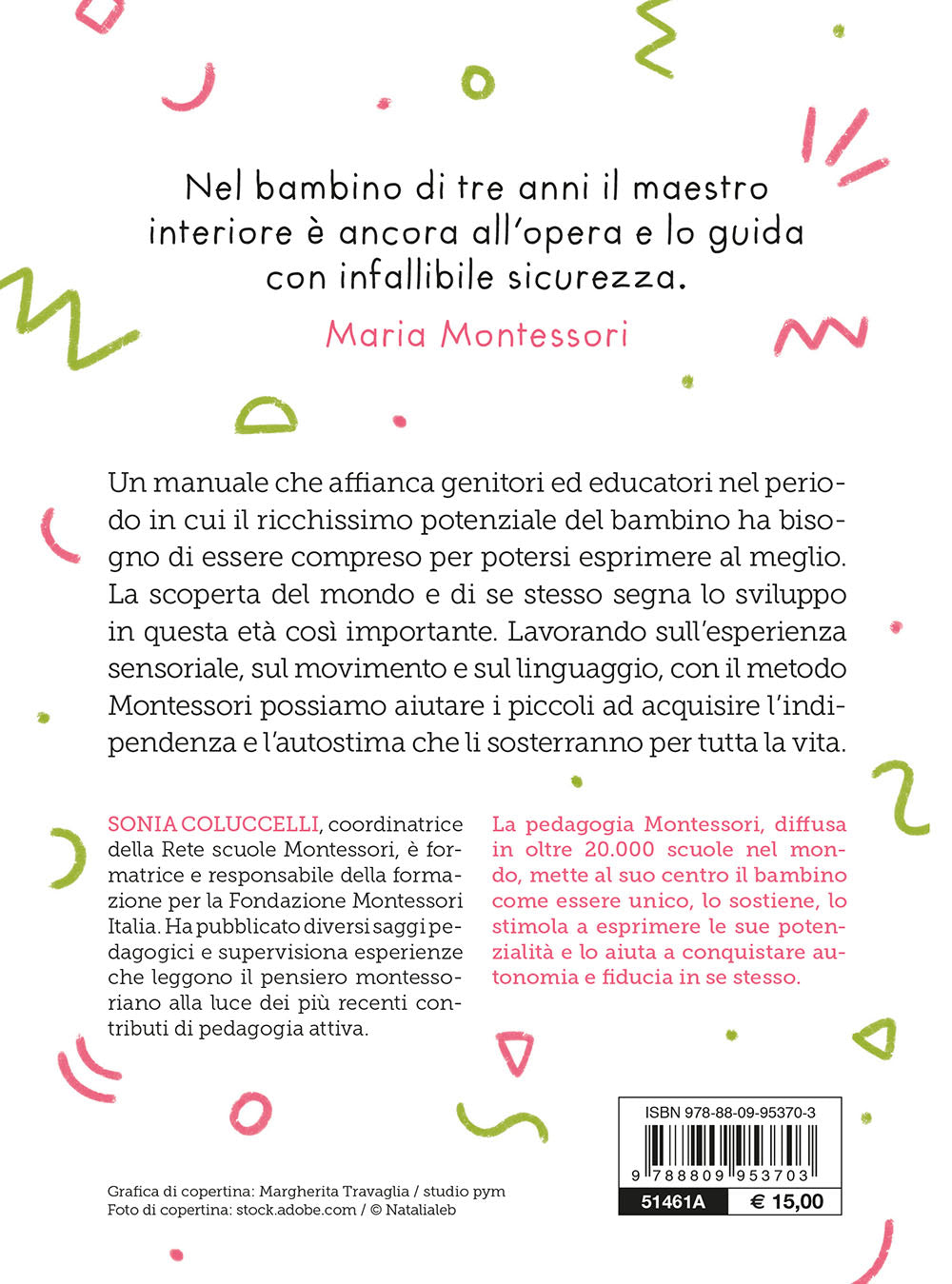 Il metodo Montessori 3-6 anni per crescere tuo figlio da 3 a 6 anni, Roberta Raco, Silvia Pietrantonio, Silvia Sapori Tirelli