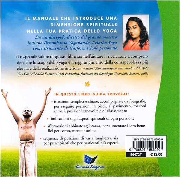 Ananda Yoga: per una consapevolezza più elevata::Lo yoga spirituale basato sugli insegnamenti di Paramhansa Yogananda - Nuova ed. italiana a cura dell'Accademia Europea di Ananda Yoga