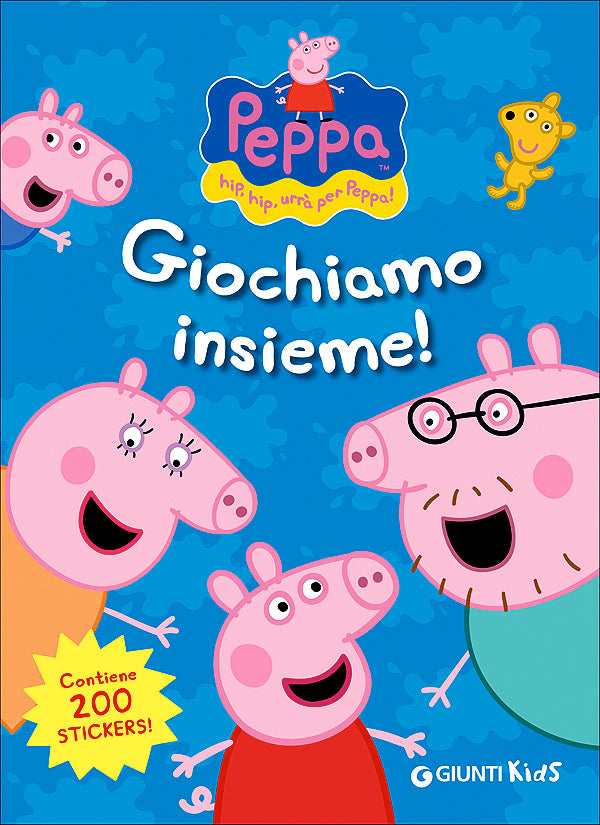 Peppa - Giochiamo insieme!::Hip hip urrà per Peppa! - Contiene 200 stickers!