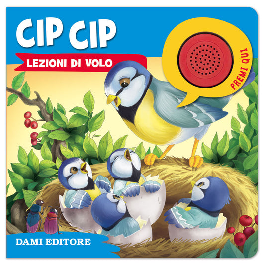Cip Cip. Lezioni di volo
