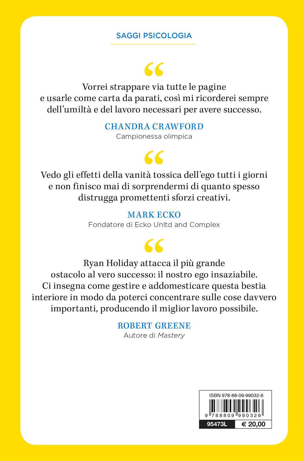 Ego è il nemico::Come dominare il nostro più grande avversario