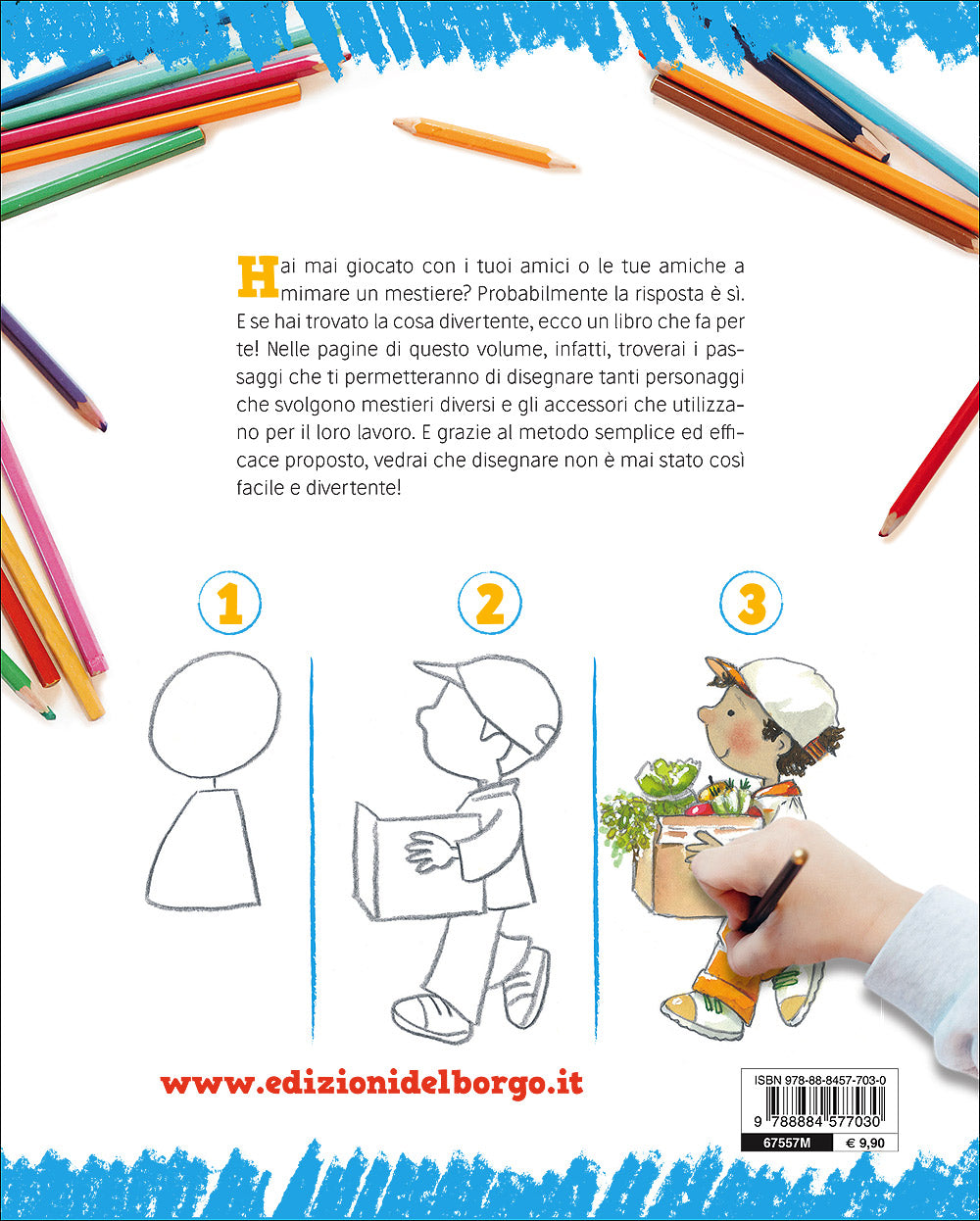 Imparare a disegnare. Corso per bambini - Vol. 5::Disegna i mestieri - Un manuale con tanti esempi per imparare a disegnare passo dopo passo