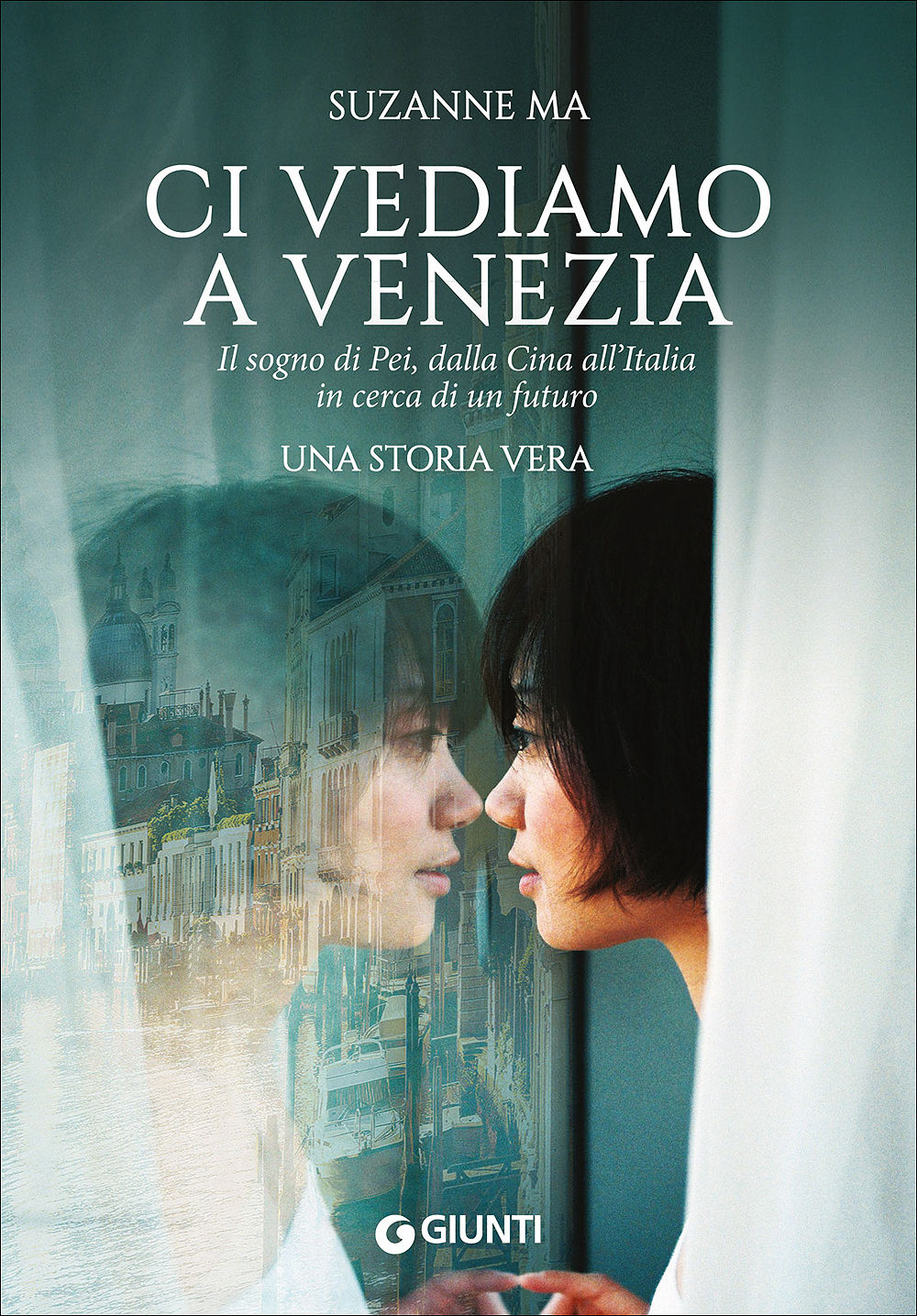 Ci vediamo a Venezia::Il sogno di Pei, dalla Cina all'Italia in cerca di un futuro - Una storia vera