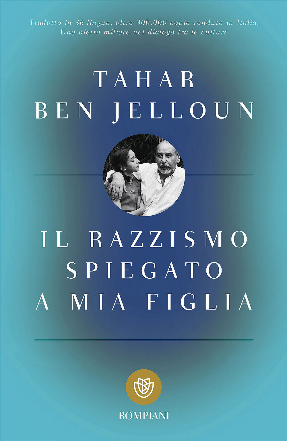 Il razzismo spiegato a mia figlia::Nuova edizione accresciuta