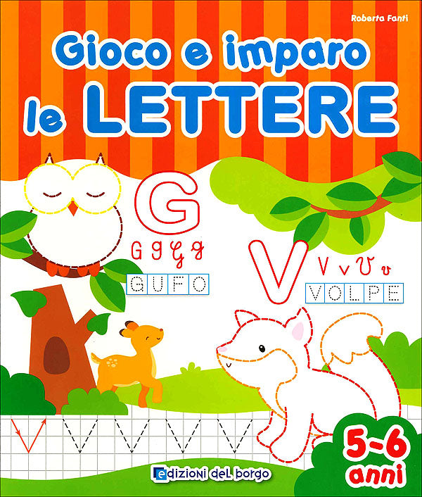 Gioco e imparo le Lettere::5-6 anni