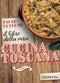 Il libro della vera cucina toscana