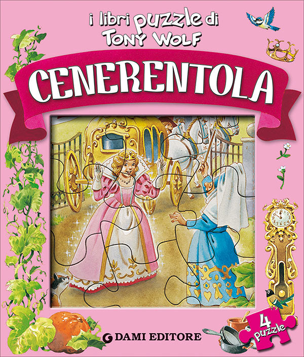 Cenerentola::Con 4 puzzle di Tony Wolf