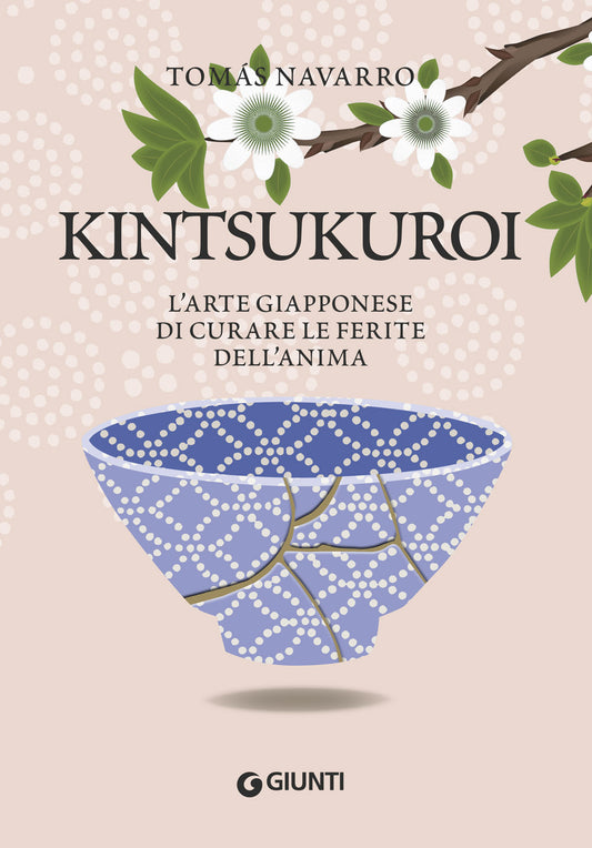 Kintsukuroi::L'arte giapponese di curare le ferite dell'anima