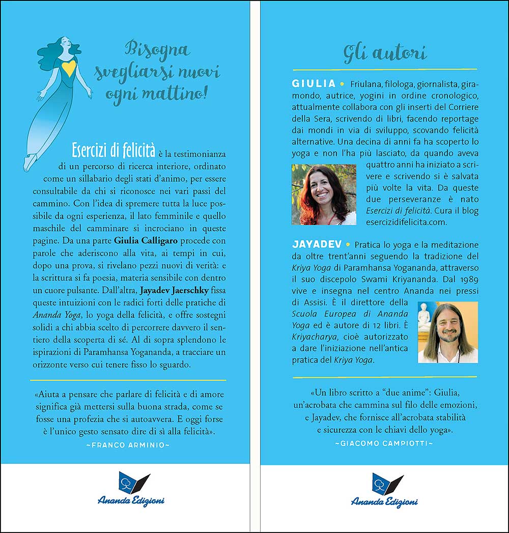 Esercizi di felicità::Pratiche quotidiane per il corpo e il cuore