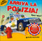 Arriva la polizia!