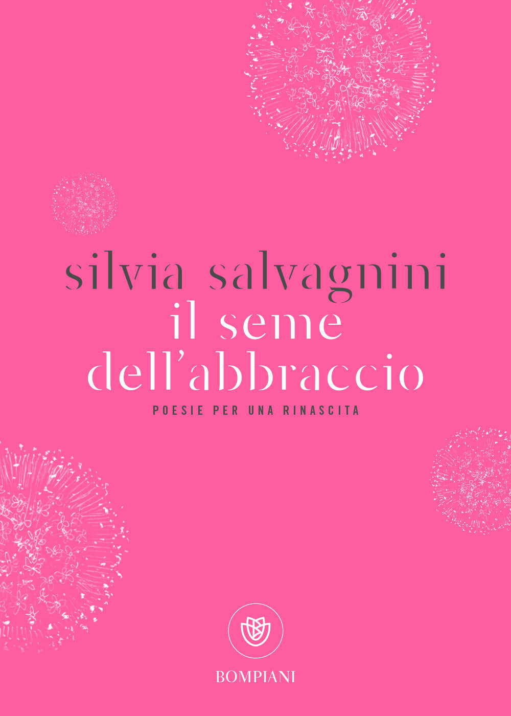 Il seme dell'abbraccio::Poesie per una rinascita