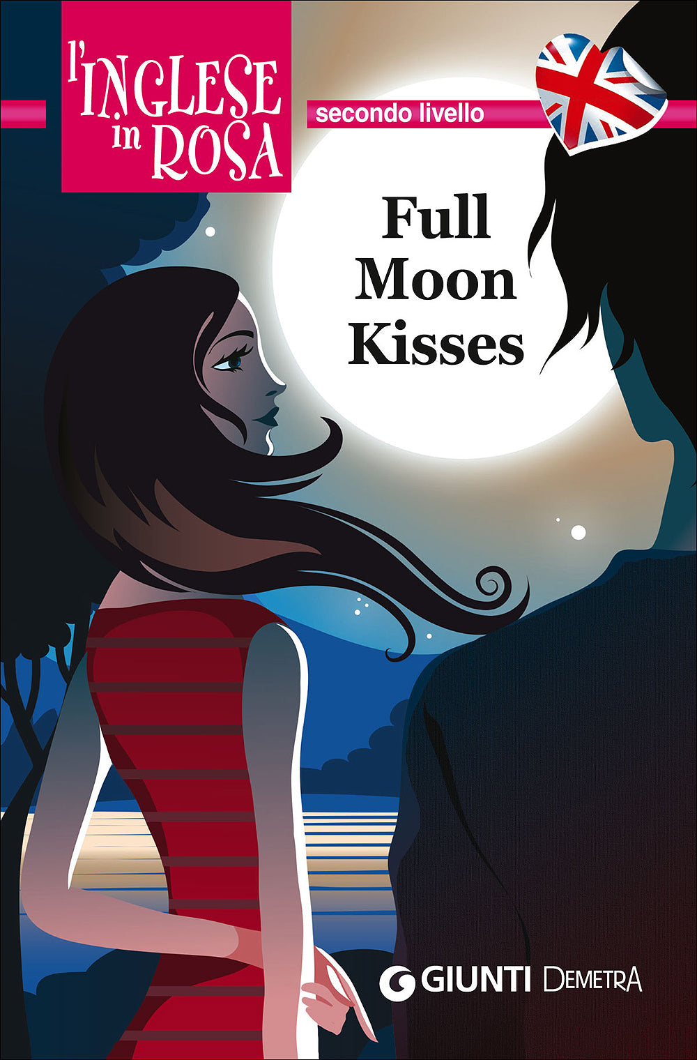 Full Moon Kisses::Le storie che migliorano il tuo inglese - Secondo livello