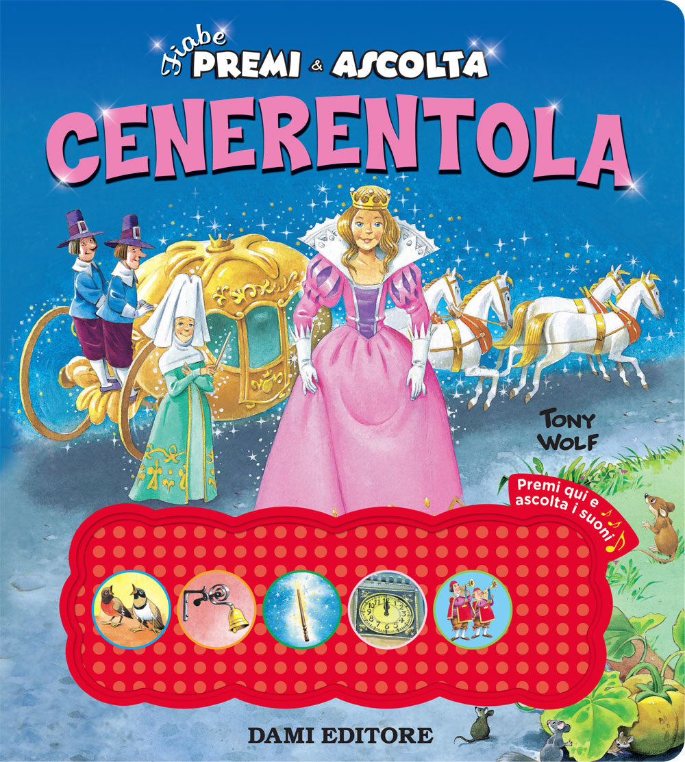 Cenerentola::Fiabe premi e ascolta