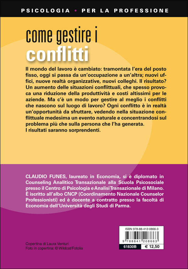 Come gestire i conflitti::Risolvere i contrasti al lavoro per migliorare la produttività