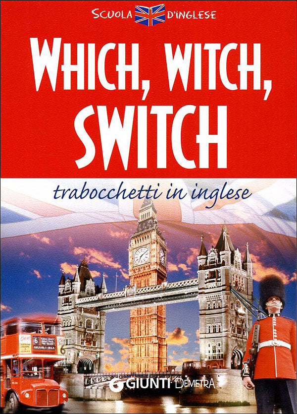 Which, witch, switch::Trabocchetti in inglese