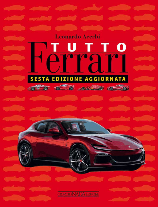Tutto Ferrari::Sesta edizione aggiornata