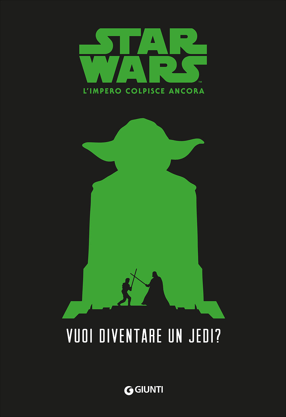 Narrativa d'autore - Vuoi diventare un Jedi?::Un'originale rivisitazione di ''Star Wars. L'Impero colpisce ancora''