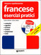 Francese. Esercizi pratici + CD