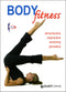 Body fitness::alimentazione, respirazione, stretching, ginnastica