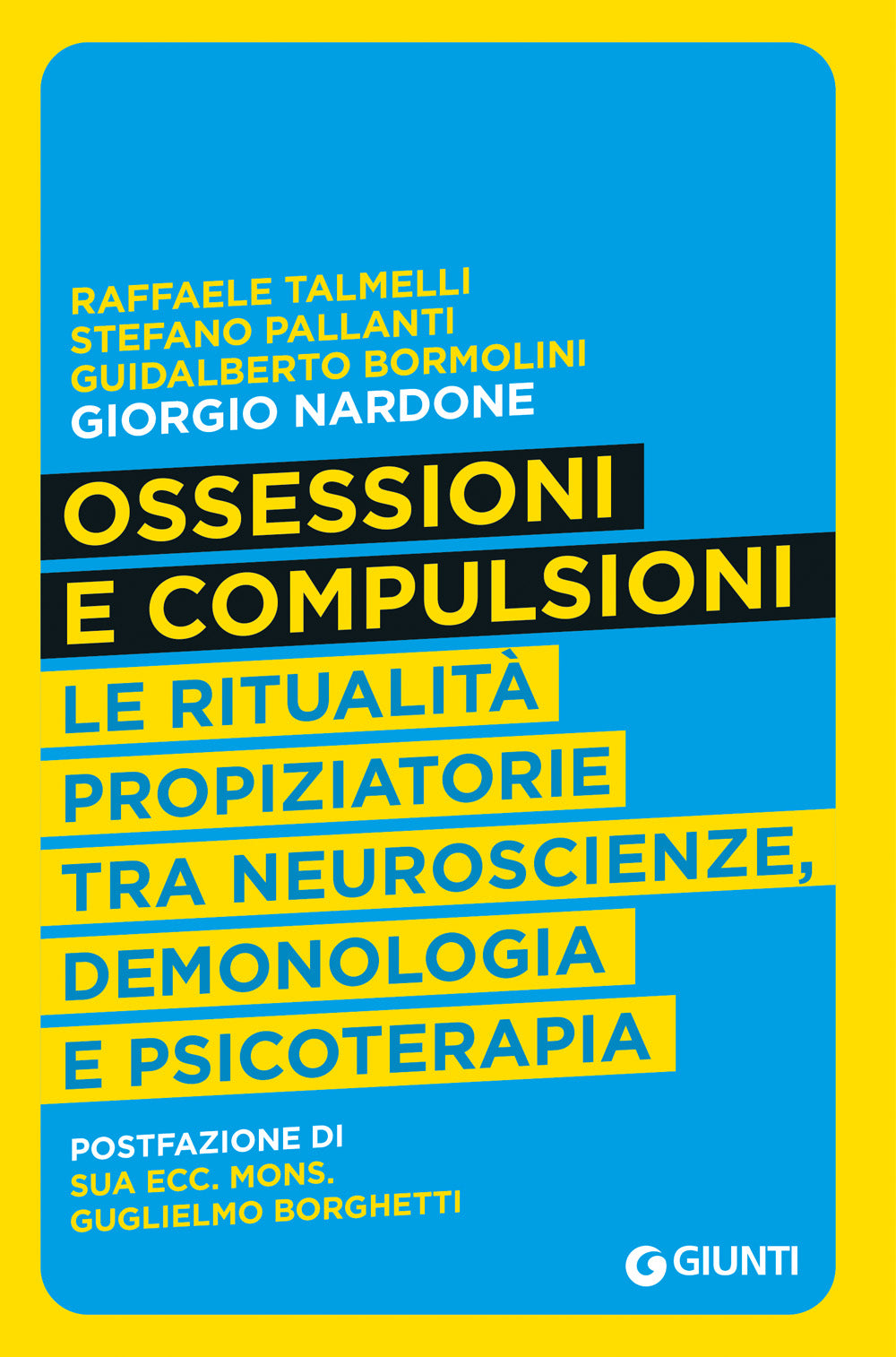 Ossessioni e compulsioni::Le ritualità propiziatorie tra neuroscienze, demonologia e psicoterapia