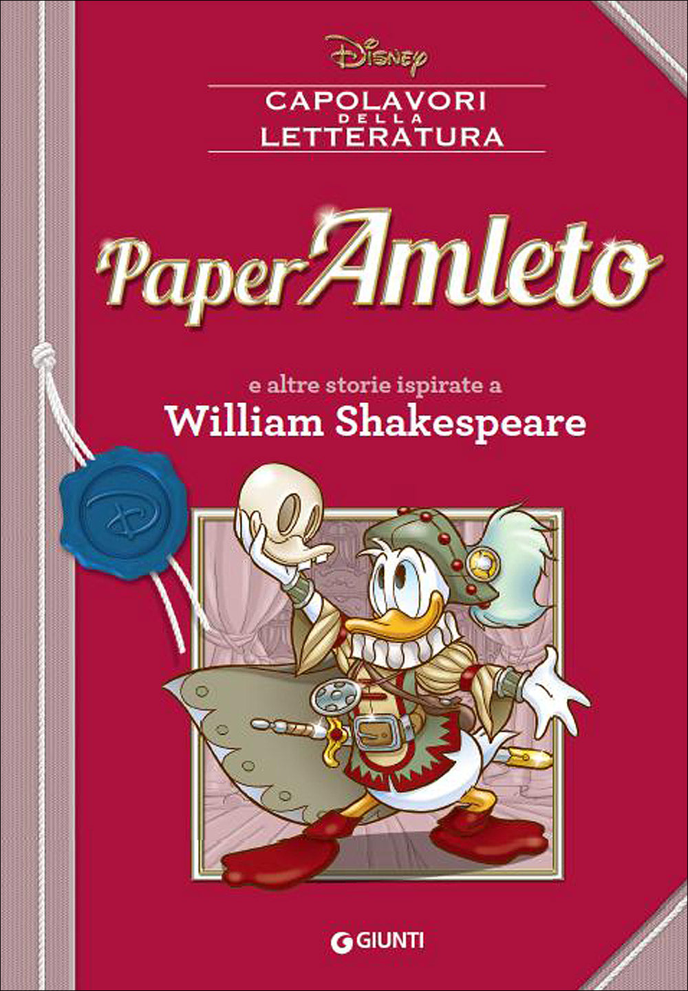 Capolavori della Letteratura - PaperAmleto::E altre storie ispirate a William Shakespeare