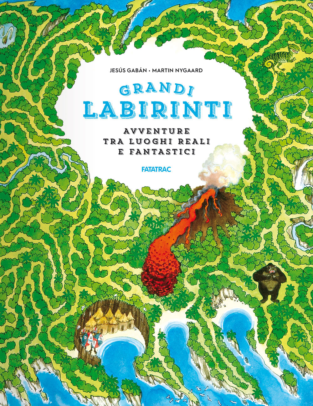 Grandi labirinti. Avventure tra luoghi reali e fantastici