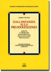 Dall'infanzia alla preadolescenza::Aspetti e problemi fondamentali dello sviluppo psicologico