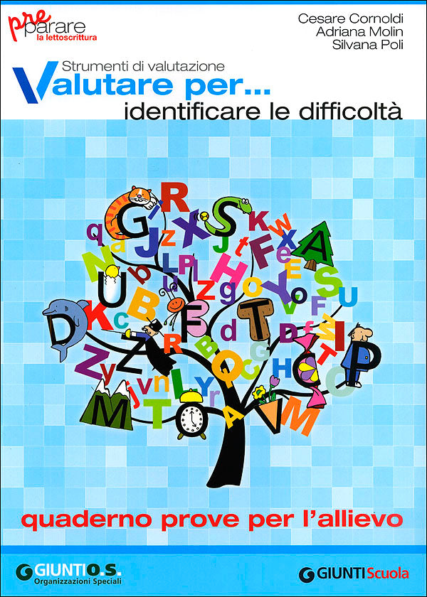 Preparare la lettoscrittura - Valutare per... identificare le difficoltà::Strumenti di valutazione - Quaderno prove per l'allievo