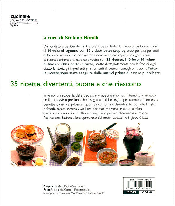 Conserve di frutta e verdura::Sul Web 10 videoricette step by step - Collana curata da Stefano Bonilli