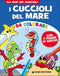 I cuccioli del Mare da colorare::Con 4 pagine di giochi!