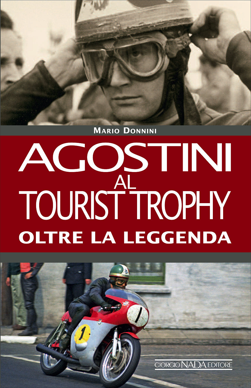Agostini al Tourist Trophy::Oltre la leggenda