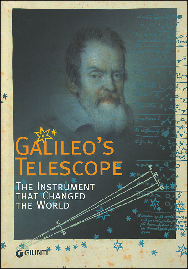 Galileo's Telescope::The instrument that changed the world