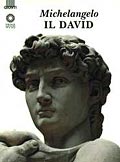 Michelangelo. Il David