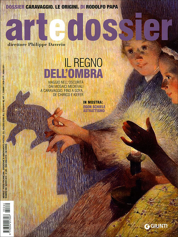 Art e dossier n. 264, marzo 2010::allegato a questo numero il dossier: Caravaggio. Le origini, i modelli di Rodolfo Papa