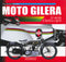 Moto Gilera::Un secolo di tecnica e sport