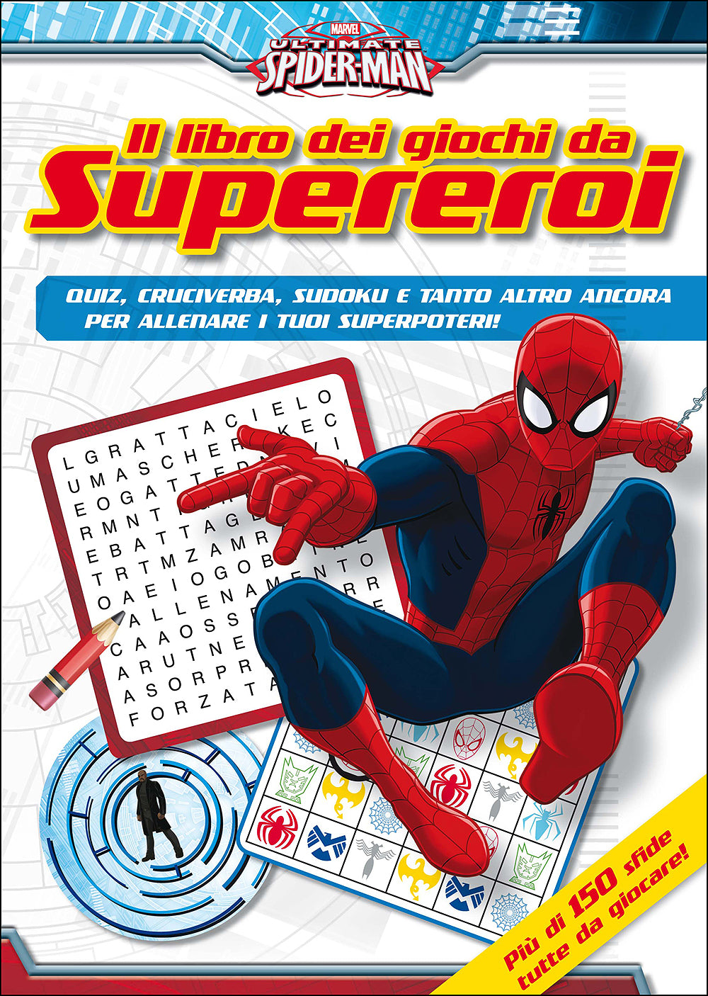 Il libro dei giochi da Supereroi - Ultimate Spider-Man::Più di 150 sfide tutte da giocare!