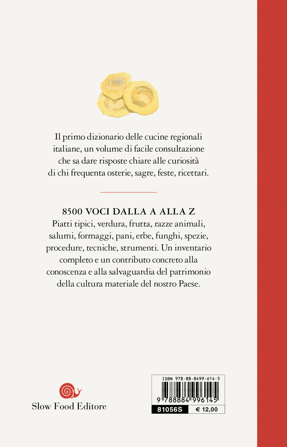 Dizionario delle cucine regionali italiane::Dalla A alla Z la storia del nostro patrimonio gastronomico