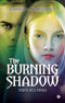The burning shadow. La verità nell'ombra